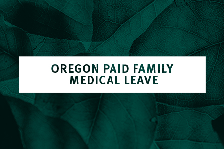 Image for OREGON PAID FAMILY MEDICAL LEAVE