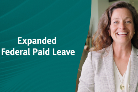 Image for Expanded Federal Paid Leave Support – Another Big Win to Remember